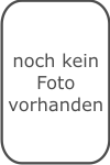 noch kein Foto vorhanden noch kein Foto vorhanden